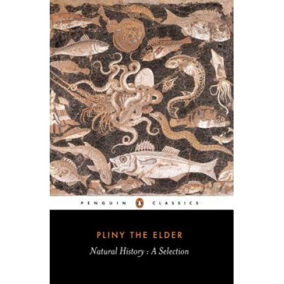 Natural History Pliny the Elder