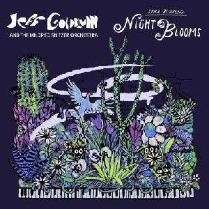 Jeff Goldblum & The Mildred Snitzer Orchestra - Night Blooms (CD) (0602488206273)