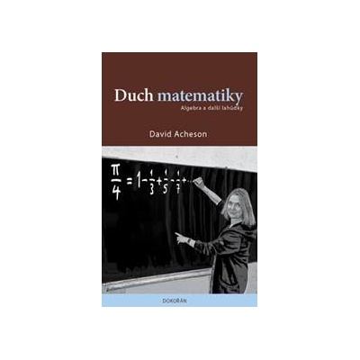 Duch matematiky - David Acheson