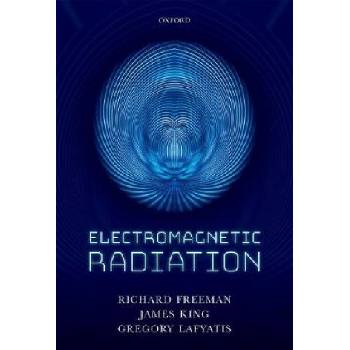 Electromagnetic Radiation | Richard R. Freeman, James A. King, Gregory P. Lafyatis