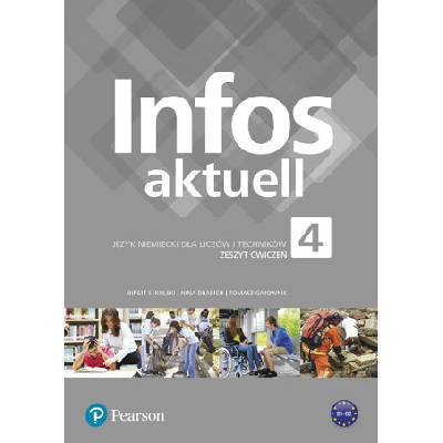 Infos aktuell 4 Język niemiecki Zeszyt ćwiczeń + kod eDesk | Sekulski Birgit, Drabich Nina, Gajownik Tomasz