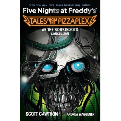 Tales from the Pizzaplex #5: An Afk Book Five Nights at Freddys