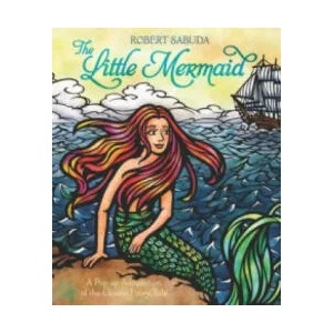 Little Mermaid | Robert Sabuda (2013)