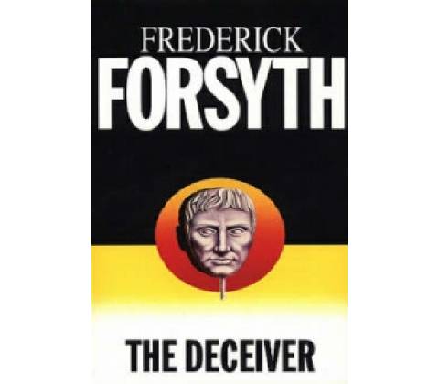 The Deceiver - Frederick Forsyth