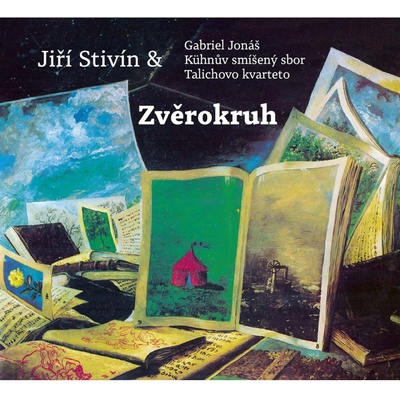 Stivín Jiří,Jonáš,Kuhnův sbor,Talichovo Kvarteto - Zvěrokruh CD