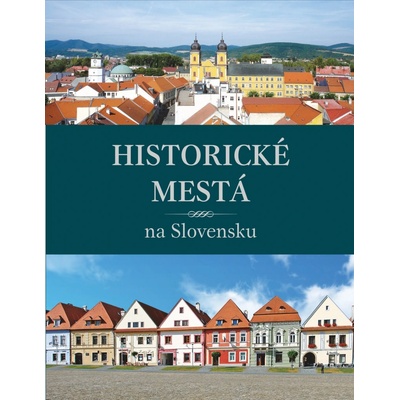 Historické mestá na Slovensku
