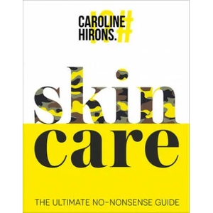 Skincare | Caroline Hirons (ISBN: 9780008375522)