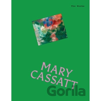 The Works: Mary Cassatt - Sally Grant