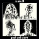 NO DOUBT: PUSH AND SHOVE/2CD CD