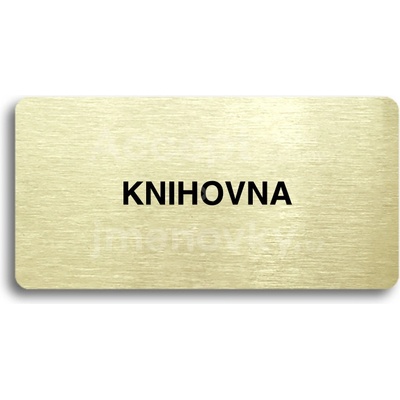 ACCEPT Piktogram KNIHOVNA - zlatá tabulka - černý tisk bez rámečku