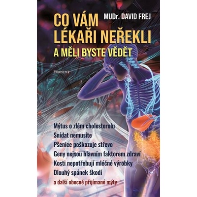 Co vám lékaři neřekli a měli byste vědět