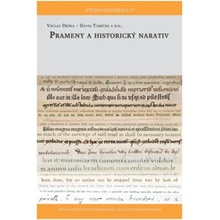 Prameny a historický narativ - Václav Drška