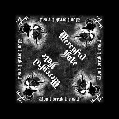 Mercyful Fate šatka Don't Break The Oath