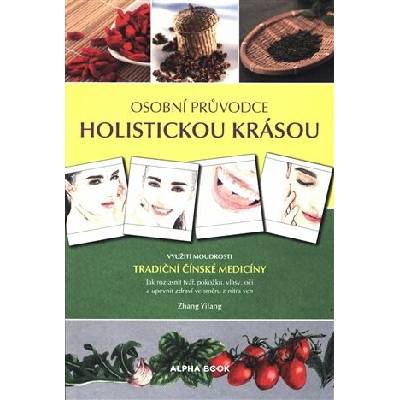 Osobní průvodce holistickou krásou