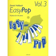 Easy Pop 3 by Daniel Hellbach / 14 snadných skladbiček pro klavír