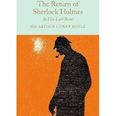 The Return of Sherlock Holmes & His Last Bow