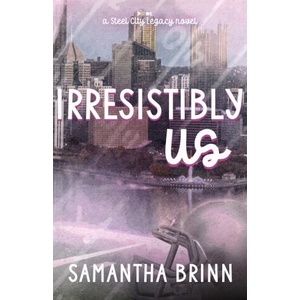 Irresistibly Us | Samantha Brinn (2026)