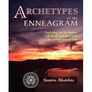 Archetypes of the Enneagram | Susan Rhodes (ISBN: 9780982479216)