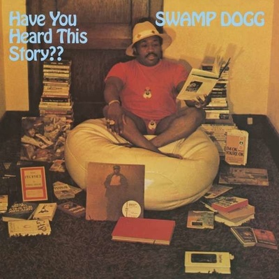 SWAMP DOGG - HAVE YOU HEARD THIS STORY?? CD