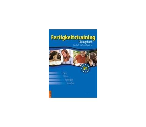 Fertigkeitstraining /B1/