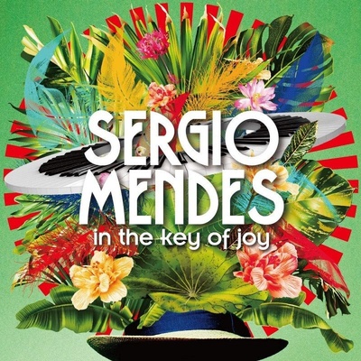 MENDES, SERGIO - IN THE KEY OF JOY CD
