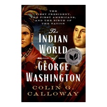 The Indian World of George Washington