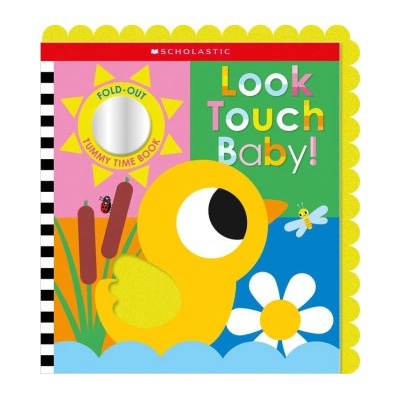 Look Touch Baby! (a Fold-Out Tummy Time Book) | SCHOLASTIC EARLY LEARNERS