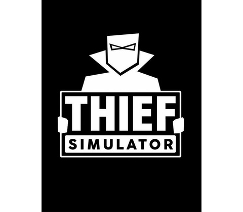 Thief Simulator
