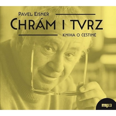 Chrám i tvrz - Kniha o češtině - Pavel Eisner - Miroslav Horníček