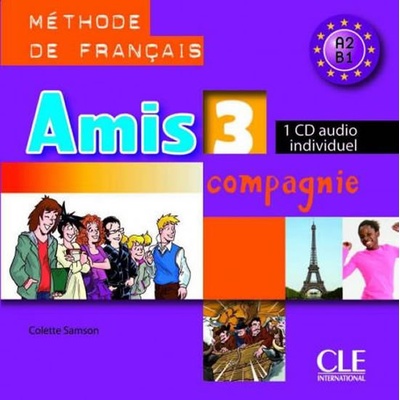 Amis et compagnie 3: CD audio individuel