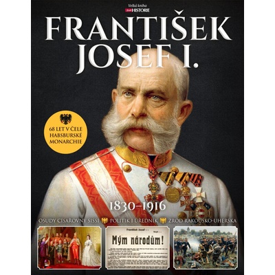 František Josef I. (1830-1916)