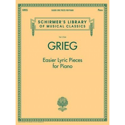 Grieg - Easier Lyric Pieces for Piano: Schirmer's Library of Musical Classics Volume 2144