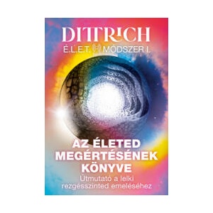 Az életed megértésének könyve | Ernő Dr Dittrich (2023)