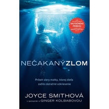 Nečakaný zlom - Ginger Kolbabová, Joyce Smithová