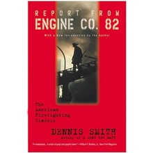 Report from Engine Co. 82