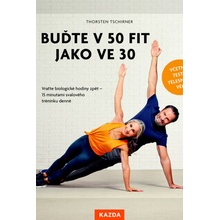 Buďte v 50 fit jako ve 30