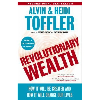 Revolutionary Wealth | Alvin Toffler, Heidi Toffler