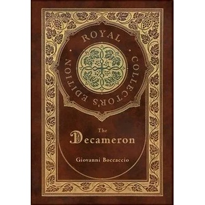 The Decameron (Royal Collector's Edition) (Annotated) (Case Laminate Hardcover with Jacket) | Giovanni Boccaccio (ISBN: 9781774378496)