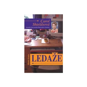 Ledaže - Carol Shieldsová