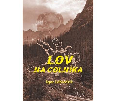Lov na colníka