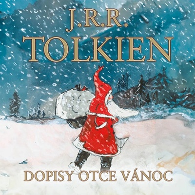 Dopisy Otce Vánoc - Tolkien - Brousek Otakar