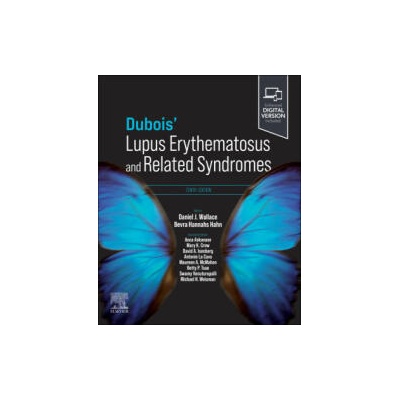 Dubois' Lupus Erythematosus and Related Syndromes | Daniel J. Wallace, Bevra Hahn