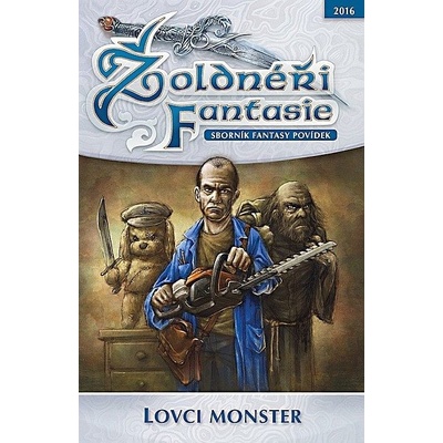 Žoldnéři Fantasie Lovci monster