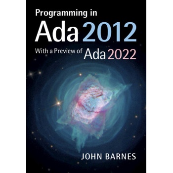 Programming in Ada 2012 with a Preview of Ada 2022 | John Barnes
