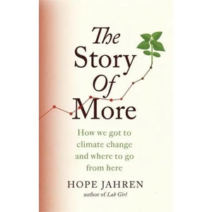 Story of More | Hope Jahren (ISBN: 9780708898987)