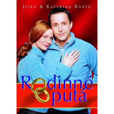 Rodinné putá - Jitka Bártů, Kateřina Bártů