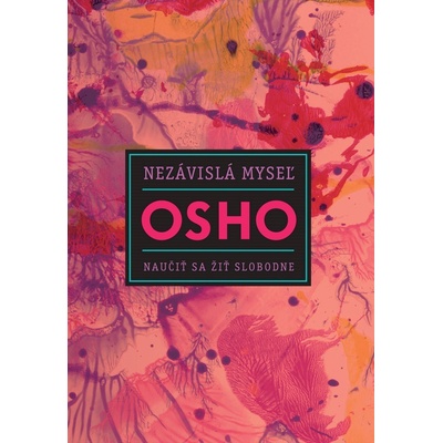 Nezávislá myseľ - Osho