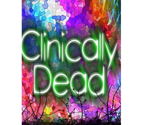 Clinically Dead