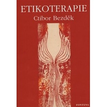 Etikoterapie - Ctirad Bezděk