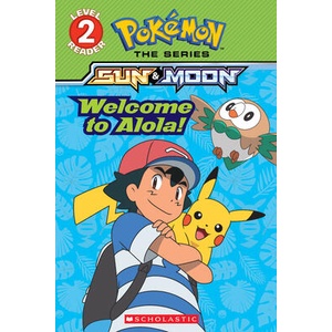 Welcome to Alola! (Pokémon Alola: Scholastic Reader, Level 2) | Maria S. Barbo (ISBN: 9781338148640)